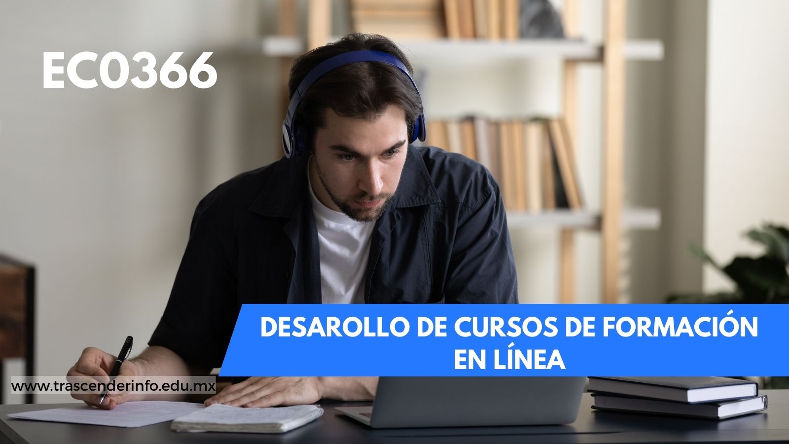 EC0366 -DESAROLLO DE CURSOS DE FORMACIÓN EN LÍNEA